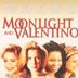 Moonlight ve Valentino
